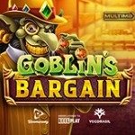 Goblin`s Bargain MultiMax